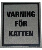 K Övrigt varning för katten 80x90mm metallgrå